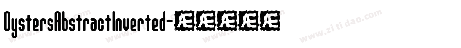 OystersAbstractInverted字体转换