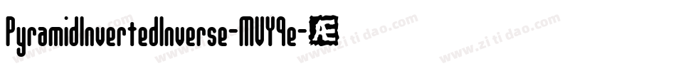 PyramidInvertedInverse-MVY9e字体转换