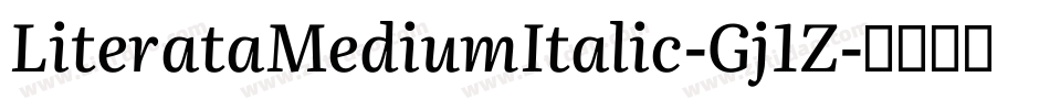 LiterataMediumItalic-Gj1Z字体转换