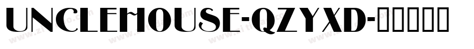 UncleHouse-qZYxd字体转换