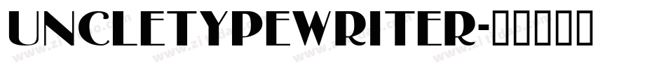 uncletypewriter字体转换