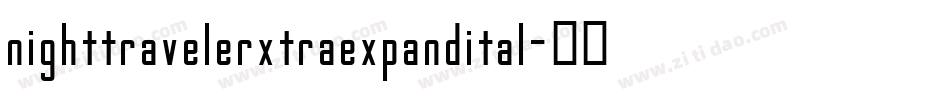 nighttravelerxtraexpandital字体转换