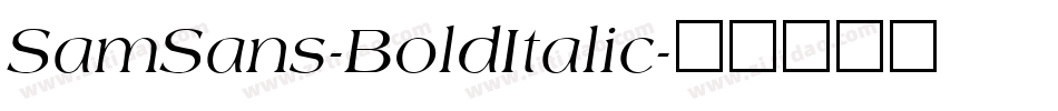 SamSans-BoldItalic字体转换