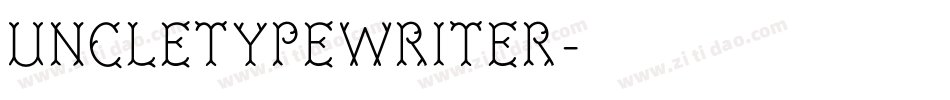 uncletypewriter字体转换