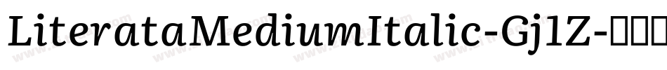 LiterataMediumItalic-Gj1Z字体转换