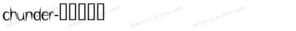 Chunder字体转换