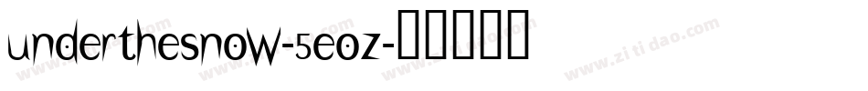 UnderTheSnow-5EoZ字体转换