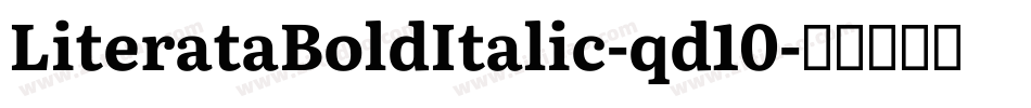 LiterataBoldItalic-qd10字体转换