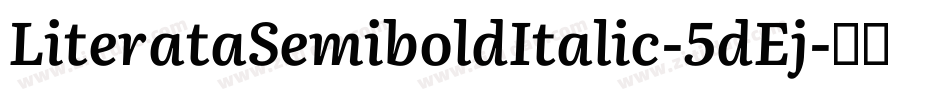 LiterataSemiboldItalic-5dEj字体转换