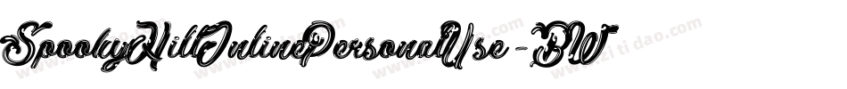 SpookyHillInlinePersonalUse-BWq5x字体转换 SpookyHillInlinePersonalUse-BWq5x字体转换