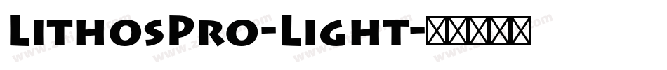 LithosPro-Light字体转换