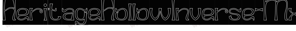 HeritageHollowInverse-Mxdp字体转换
