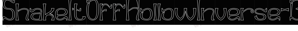 ShakeItOffHollowInverse-ByqG字体转换 ShakeItOffHollowInverse-ByqG字体转换