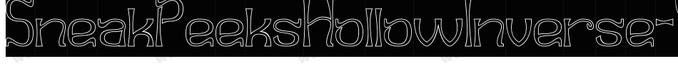 SneakPeeksHollowInverse-Yzq34字体转换 SneakPeeksHollowInverse-Yzq34字体转换