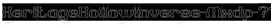 HeritageHollowInverse-Mxdp字体转换