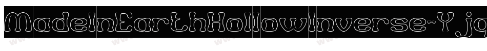 MadeInEarthHollowInverse-Yjq4字体转换 MadeInEarthHollowInverse-Yjq4字体转换