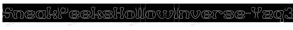SneakPeeksHollowInverse-Yzq34字体转换 SneakPeeksHollowInverse-Yzq34字体转换