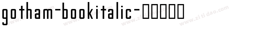 gotham-bookitalic字体转换
