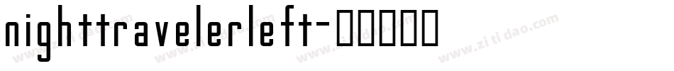 nighttravelerleft字体转换