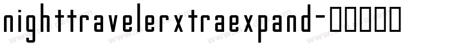 nighttravelerxtraexpand字体转换