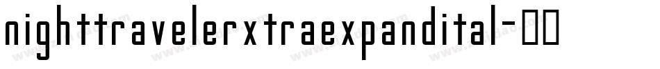 nighttravelerxtraexpandital字体转换