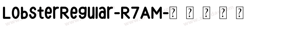 LobsterRegular-R7AM字体转换