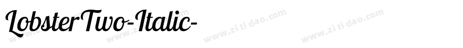 LobsterTwo-Italic字体转换