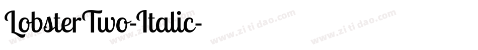 LobsterTwo-Italic字体转换