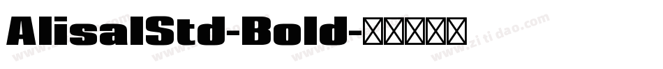AlisalStd-Bold字体转换