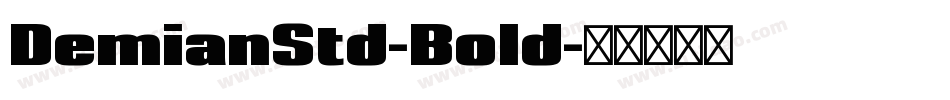 DemianStd-Bold字体转换