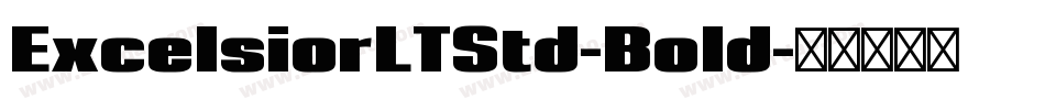 ExcelsiorLTStd-Bold字体转换