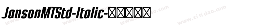 JansonMTStd-Italic字体转换
