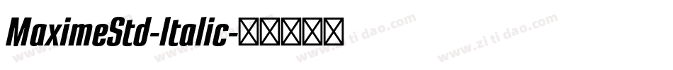 MaximeStd-Italic字体转换