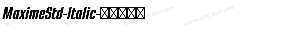 MaximeStd-Italic字体转换