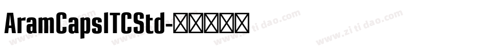 AramCapsITCStd字体转换