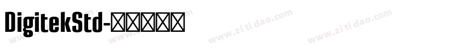 DigitekStd字体转换
