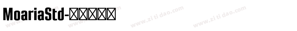 MoariaStd字体转换
