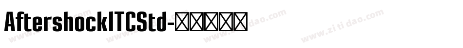 AftershockITCStd字体转换
