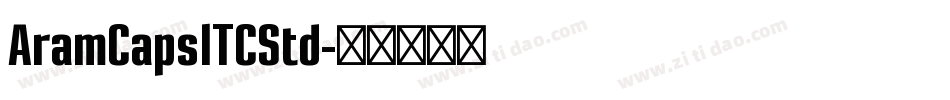 AramCapsITCStd字体转换