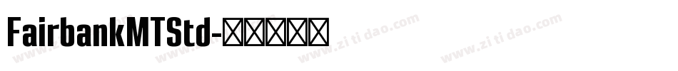 FairbankMTStd字体转换