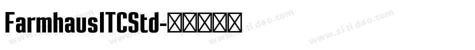 FarmhausITCStd字体转换