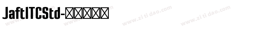 JaftITCStd字体转换