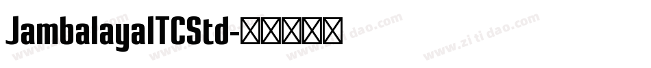 JambalayaITCStd字体转换