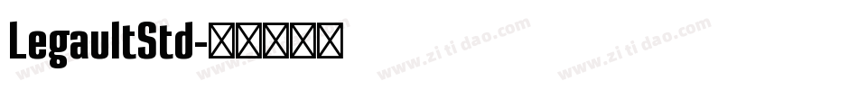 LegaultStd字体转换