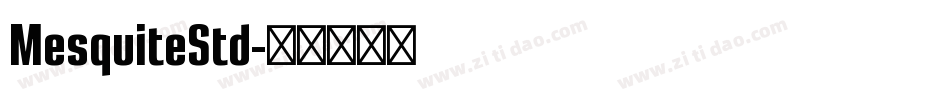 MesquiteStd字体转换