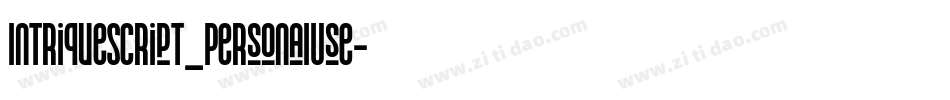 IntriqueScript_PersonalUse字体转换