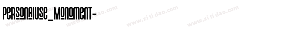 PersonalUse_Monoment字体转换
