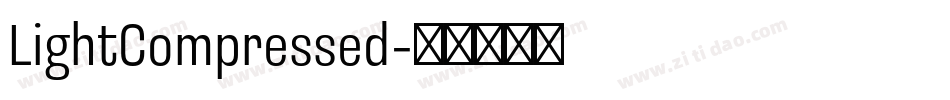 LightCompressed字体转换