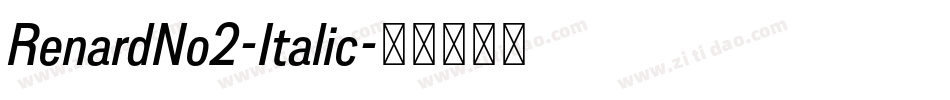 RenardNo2-Italic字体转换