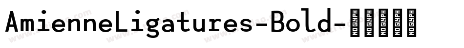 AmienneLigatures-Bold字体转换